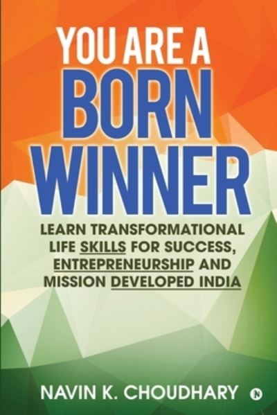 Cover for Navin K Choudhary · You Are a Born Winner (Paperback Book) (2018)