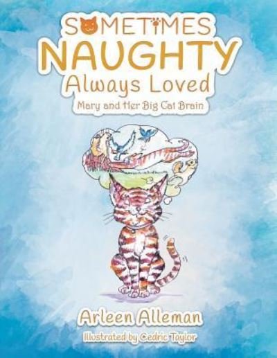 Cover for Arleen Alleman · Sometimes Naughty-Always Loved (Pocketbok) (2018)