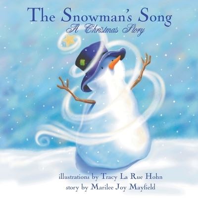 Cover for Marilee Joy Mayfield · The Snowman's Song (Pocketbok) (2019)