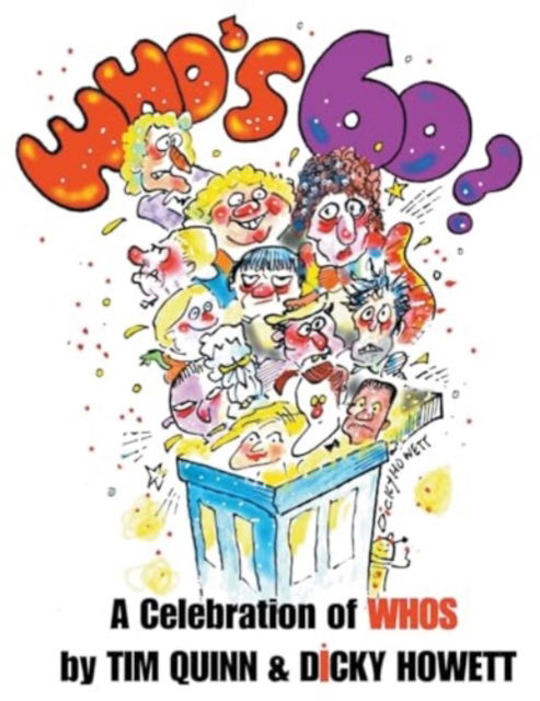 Who's 60? - Tim Quinn - Books - Viking Press Comics Ltd - 9781949515657 - November 30, 2023