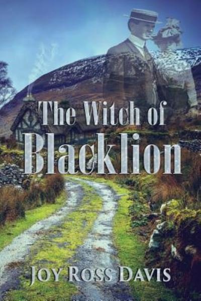 Cover for Joy Ross Davis · The Witch of Blacklion (Paperback Book) (2019)