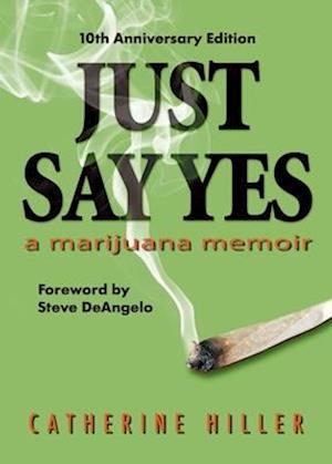Cover for Catherine Hiller · Just Say Yes-Tenth Anniversary Edition (Paperback Book) (2025)