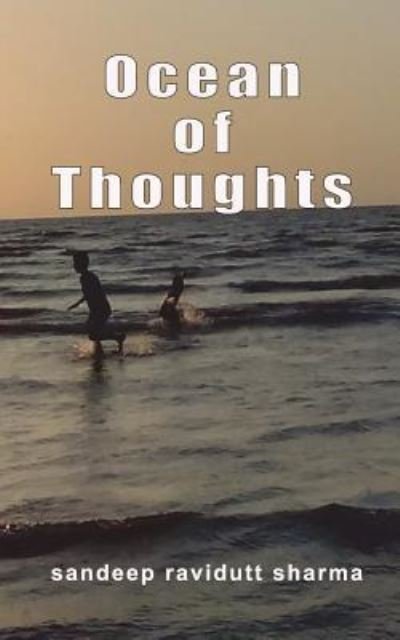 Cover for Sandeep Ravidutt Sharma · Ocean of Thoughts (Paperback Book) (2017)
