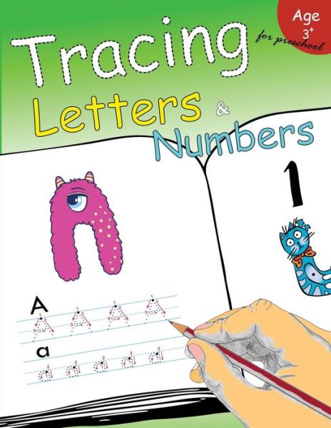 Cover for Letter Tracing Workbook Designer · Tracing Letters &amp; Numbers for preschool (Paperback Bog) (2017)