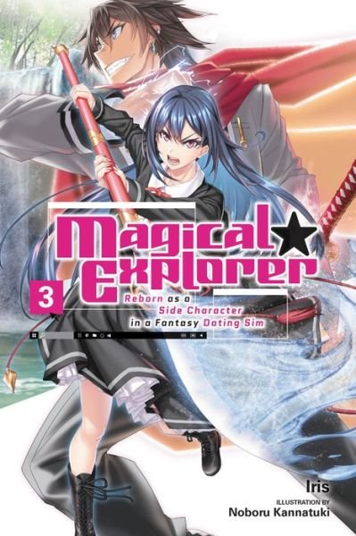 Cover for Iris · Magical Explorer, Vol. 3 (light novel) (Pocketbok) (2022)