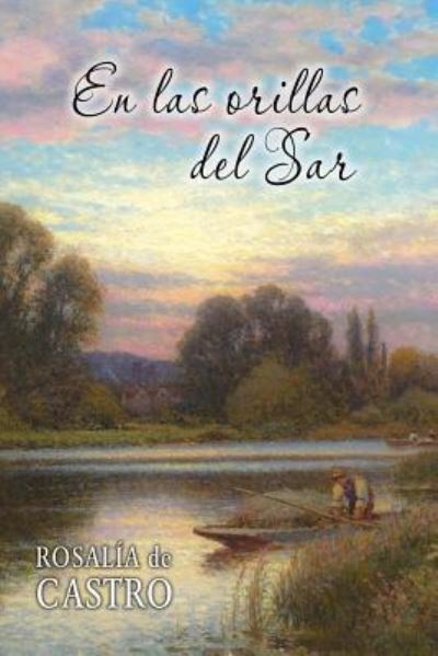 Cover for Rosalia de Castro · En Las Orillas del Sar (Paperback Book) (2017)