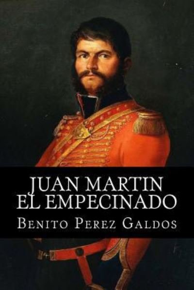 Cover for Benito Perez Galdos · Juan Martin el Empecinado (Paperback Book) (2017)