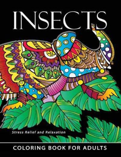 Cover for Balloon Publishing · Insect Coloring books for adults (Paperback Book) (2017)