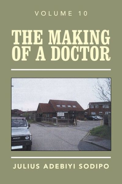 Cover for Julius Sodipo · The Making of a Doctor (Paperback Book) (2021)