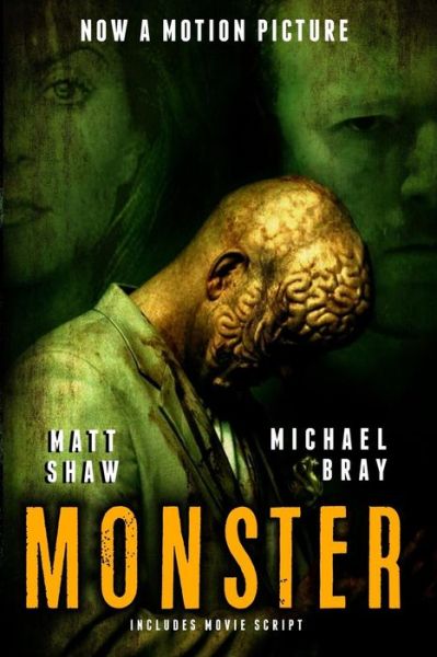 Cover for Matt Shaw · Monster: Includes the Screenplay (Book) (2018)