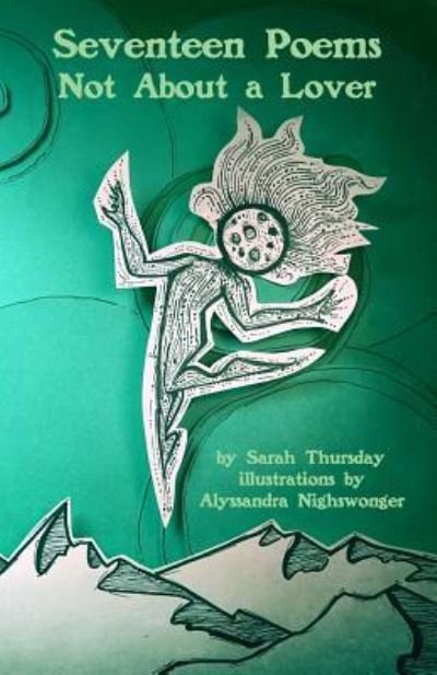 Cover for Sarah Thursday · Seventeen Poems Not About a Lover (Paperback Bog) (2018)
