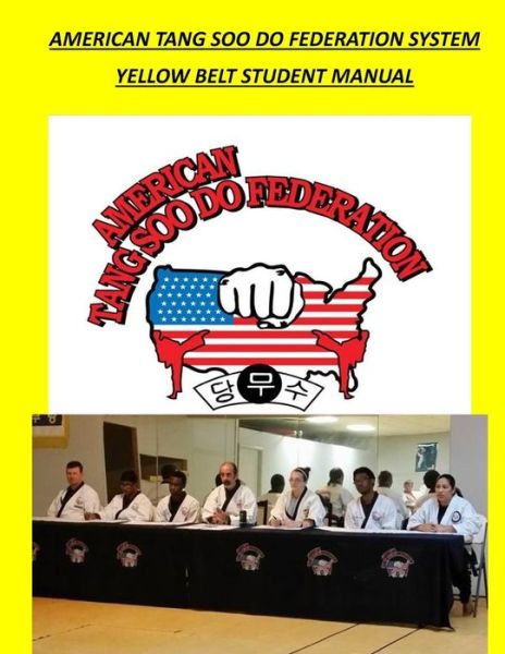 Cover for David Wilson · American Tang Soo Do Federation System (Paperback Book) (2018)