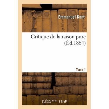 Cover for Kant-i · Critique De La Raison Pure. Tome 1 (Taschenbuch) (2022)