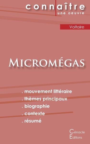 Fiche de lecture Micromegas de Voltaire (Analyse litteraire de reference et resume complet) - Voltaire - Livres - Les Editions Du Cenacle - 9782367886657 - 27 octobre 2022