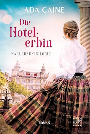 Cover for Ada Caine · Die Hotelerbin (Book) (2024)