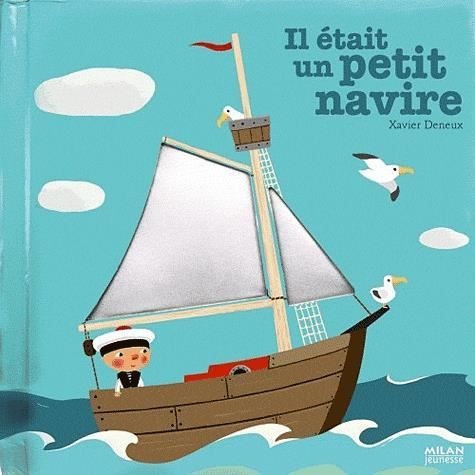 Cover for Xavier Deneux · Il etait un petit navire (Hardcover Book) (2009)