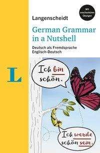 Cover for Langenscheidt grammars and study-aids: German Grammar in a Nutshell - Deutsche G (Paperback Book) (2021)