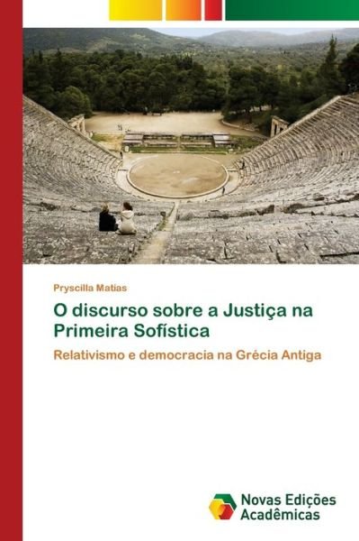 Cover for Matias · O discurso sobre a Justiça na Pr (Buch) (2018)