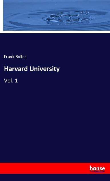 Cover for Bolles · Harvard University (Book)