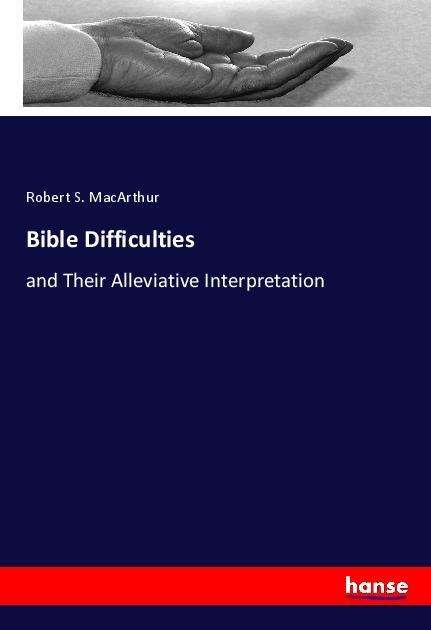 Cover for MacArthur · Bible Difficulties (Book)