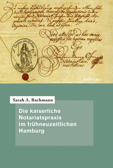 Cover for Bachmann · Die kaiserliche Notariatspraxi (Book) (2017)