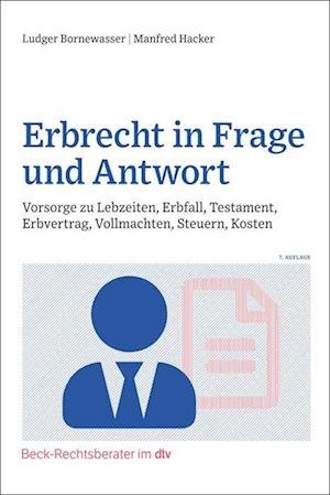 Erbrecht in Frage und Antwort - Ludger Bornewasser - Książki - dtv Verlagsgesellschaft - 9783423512657 - 19 października 2022