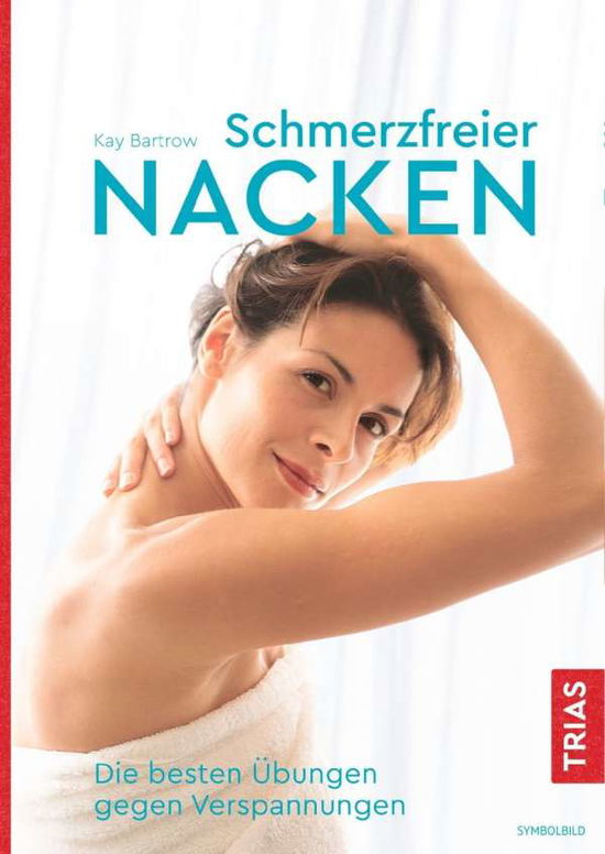 Cover for Bartrow · Schmerzfreier Nacken (Book)