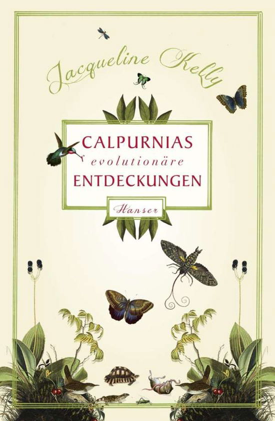 Calpurnias (r)evolutionÃ¤re Entdeckungen - Jacqueline Kelly - Boeken -  - 9783446241657 - 