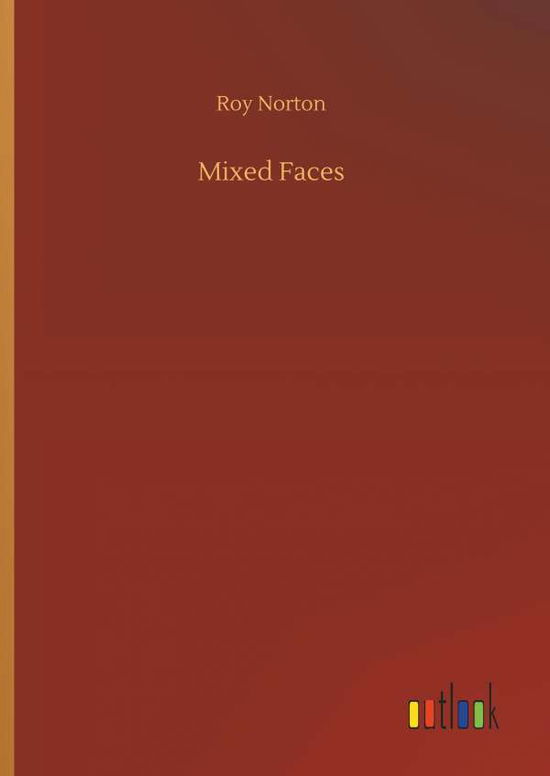 Mixed Faces - Norton - Książki -  - 9783734047657 - 21 września 2018