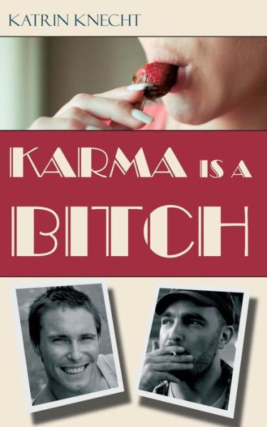 Cover for Katrin Knecht · Karma is a Bitch (Paperback Book) [German edition] (2014)