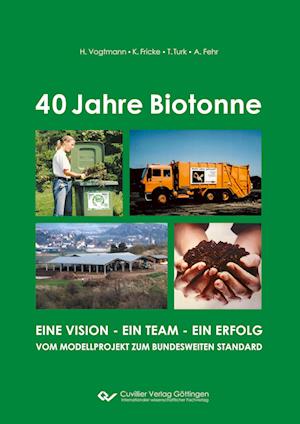 Cover for Andreas Fehr · 40 Jahre Biotonne (Hardcover Book) (2021)