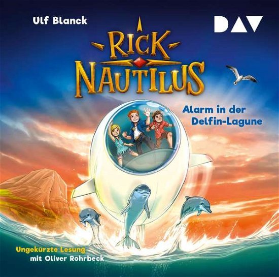 Cover for Ulf Blanck · Rick Nautilus-teil 3: Alarm in Der Delfin-lagune (CD) (2021)