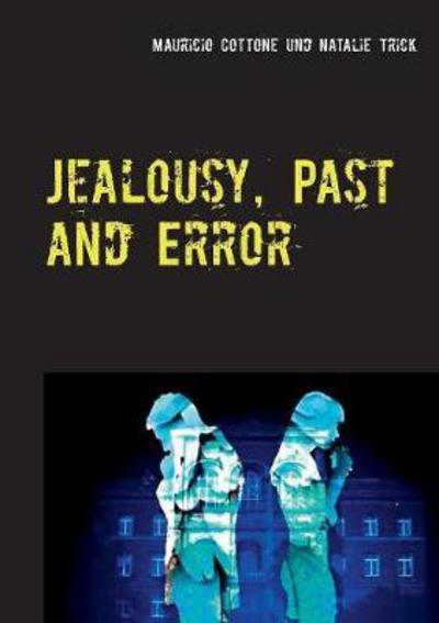 Cover for Cottone · Jealousy, Past and Error (Book) (2017)