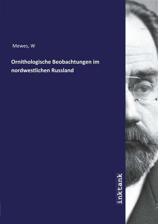 Cover for Mewes · Ornithologische Beobachtungen im (Book)