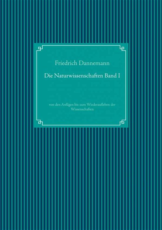 Cover for Dannemann · Die Naturwissenschaften Band (Book)