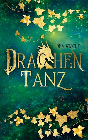 Cover for Bea Stache · Drachentanz (Hardcover Book) (2021)