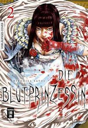 Cover for Hirohisa Satou · Die Blutprinzessin 02 (Book) (2023)