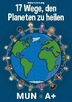 Cover for Christian-Lothar Ludwig · 17 Wege, den Planeten zu heilen (Book) (2023)
