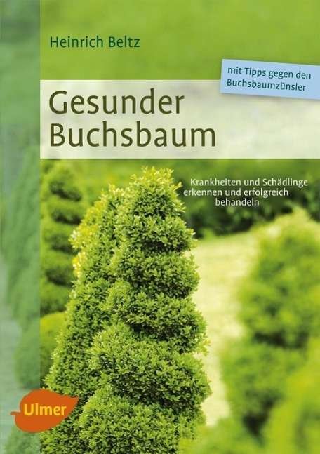 Gesunder Buchsbaum - Beltz - Books -  - 9783800182657 - 