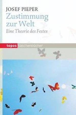Cover for Josef Pieper · Zustimmung zur Welt (Paperback Book) (2012)