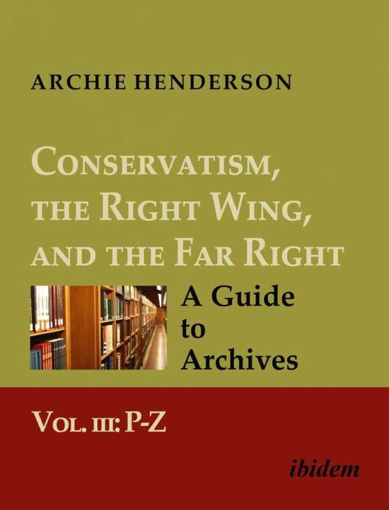 Cover for Henderson · Conservatism, the Right Wing, (Book)