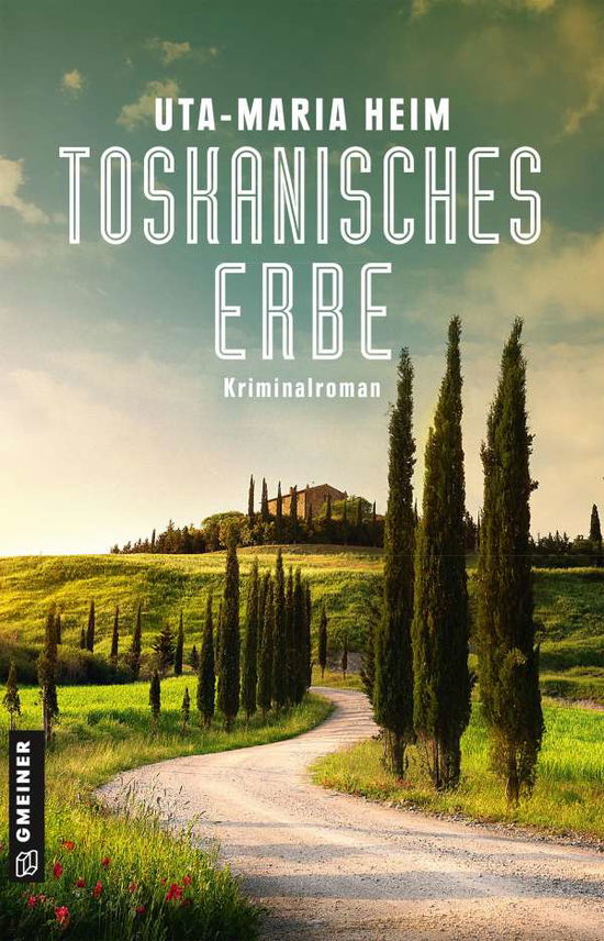 Cover for Heim · Toskanisches Erbe (Book)