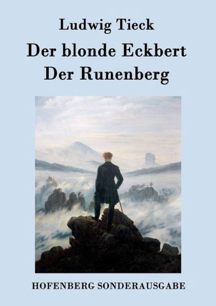 Cover for Ludwig Tieck · Der Blonde Eckbert / Der Runenberg (Pocketbok) (2015)