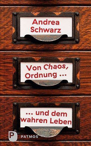 Cover for Schwarz · Von Chaos, Ordnung und dem wahr (Bog)