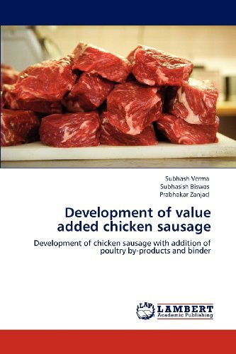 Cover for Prabhakar Zanjad · Development of Value Added Chicken Sausage: Development of Chicken Sausage with Addition of Poultry By-products and Binder (Taschenbuch) (2012)