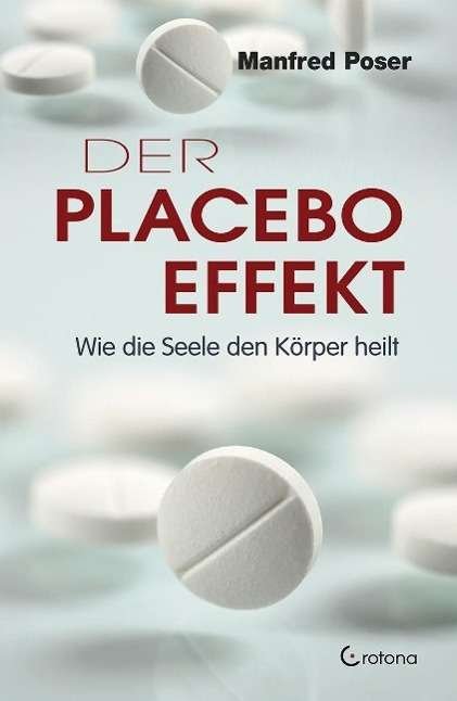 Cover for Poser · Der Placebo-Effekt (Buch)