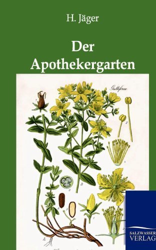 Cover for H Jager · Der Apothekergarten (Paperback Book) [German edition] (2012)