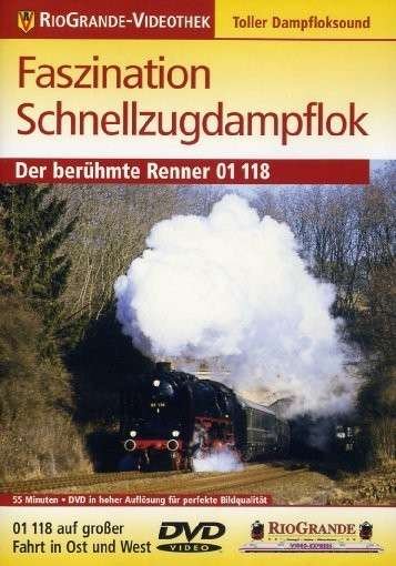 Cover for Rio Grande · Faszination Schnellzugdampflok 01 118 (DVD) (2013)