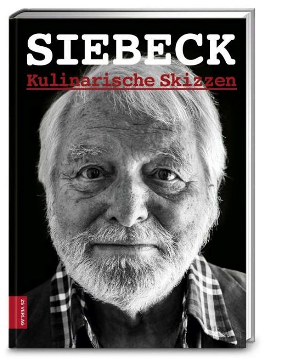 Cover for Siebeck · Siebeck. Kulinarische Skizzen (Bog)