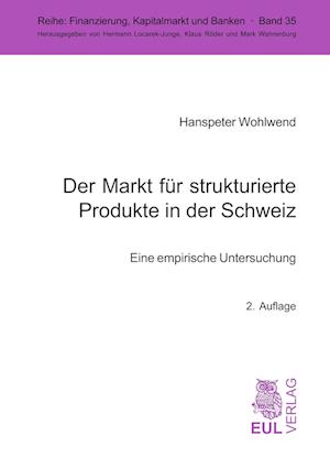 Cover for Hanspeter Wohlwend · Der Markt für strukturierte Produkte in der Schweiz (Paperback Book) (2004)